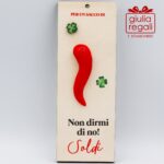 Cornetto Fortuna Soldi quadretto in legno artigianale